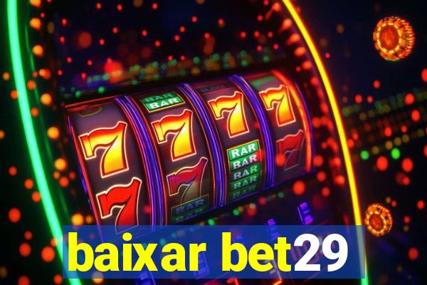 baixar bet29